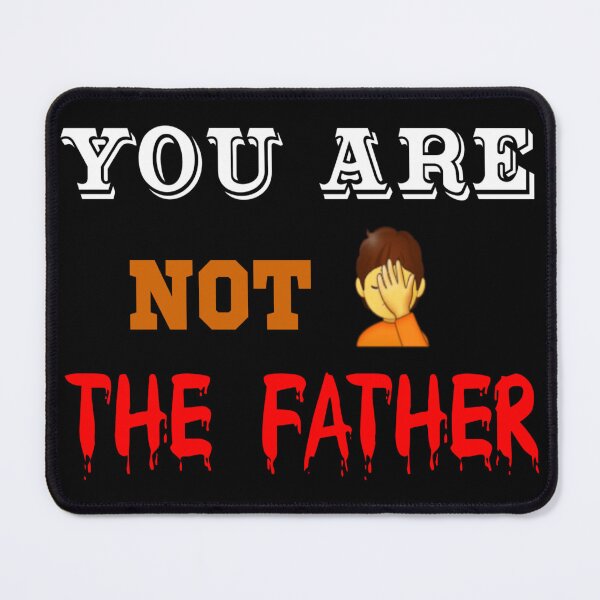 Item preview, Dad,you are not the father designed and sold by Yorino.