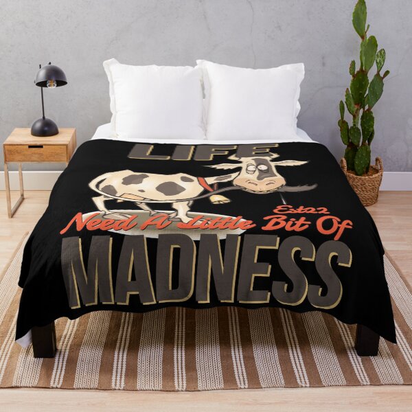 Item preview, LIFE NEED A LITTLE BIT OF MADNESS designed and sold by GAADesignz.