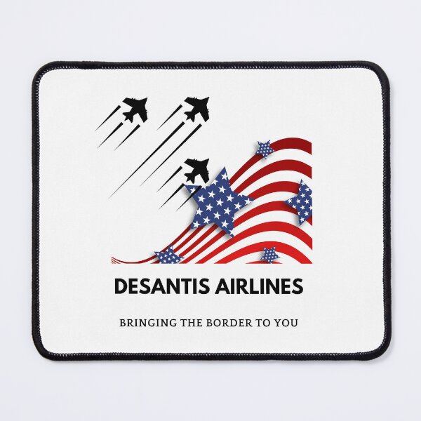 Item preview, Desantis Airlines Bringing The Border To You designed and sold by bartdesigner.