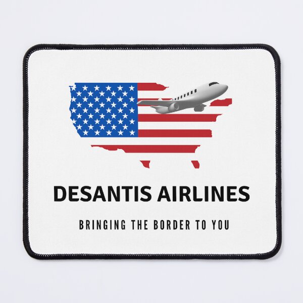 Item preview, Desantis Airlines Bringing The Border To You designed and sold by bartdesigner.