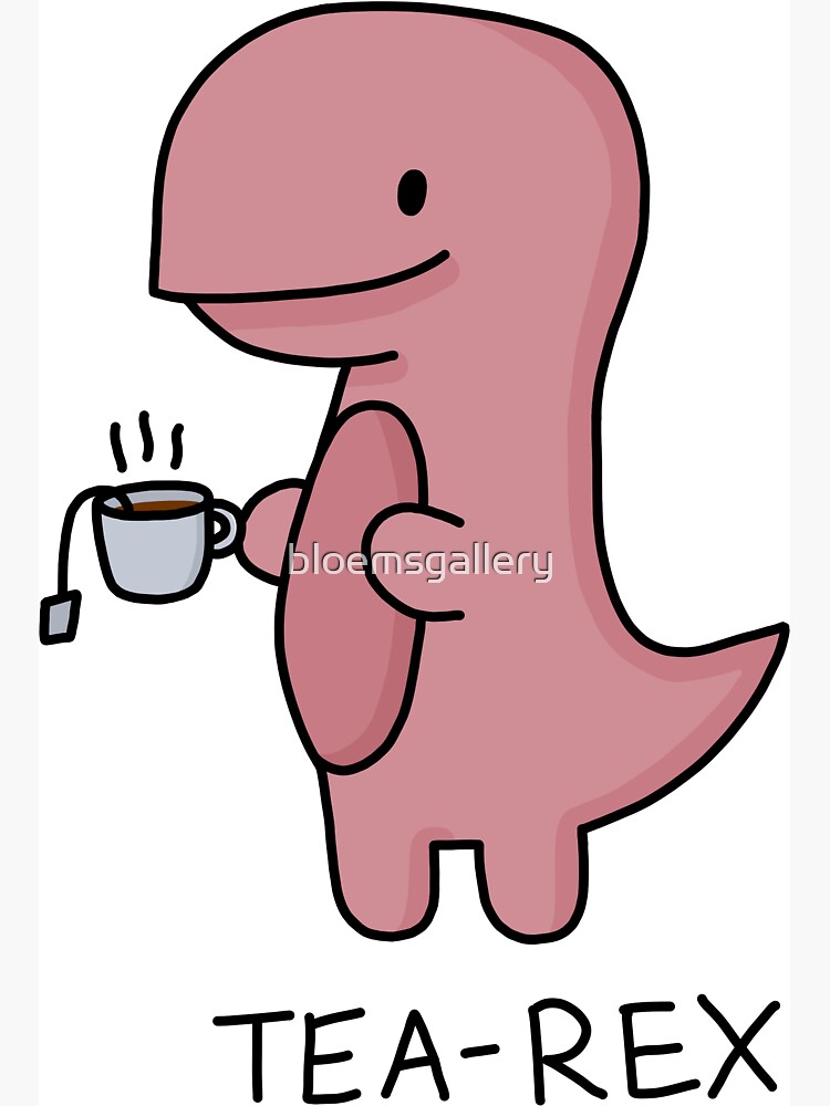 'Tea-Rex' Illustration by bloemsgallery