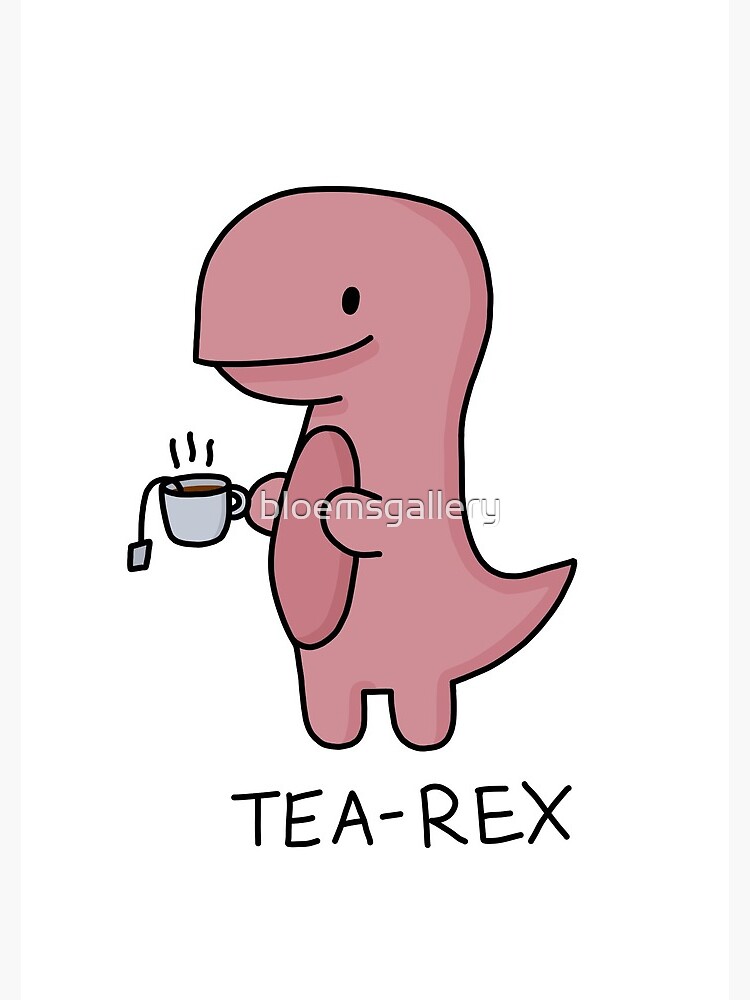 'Tea-Rex' Illustration by bloemsgallery