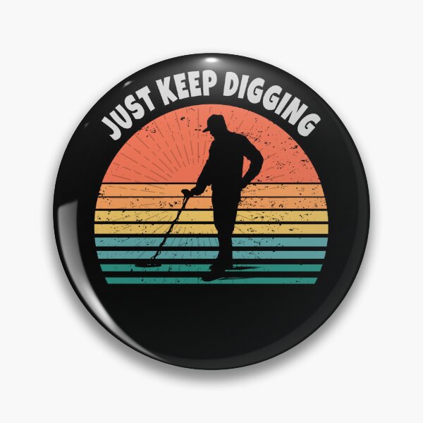 Item preview, Detector retro sunset just keep digging  designed and sold by TipTopTapo.