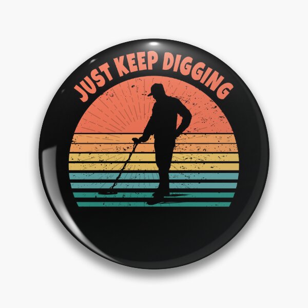 Item preview, Metal Detecting retro sunset just keep digging  designed and sold by TipTopTapo.