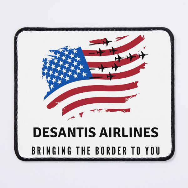 Item preview, Desantis Airlines Bringing The Border To You designed and sold by bartdesigner.