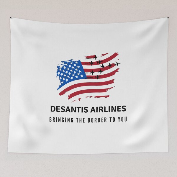 Item preview, Desantis Airlines Bringing The Border To You designed and sold by bartdesigner.
