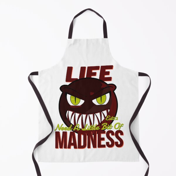 Item preview, LIFE NEED A LITTLE BIT OF MADNESS designed and sold by GAADesignz.