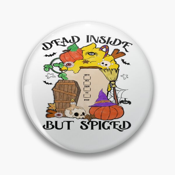 Item preview, Halloween - Dead Inside But Spiced. designed and sold by davidmurtagh.
