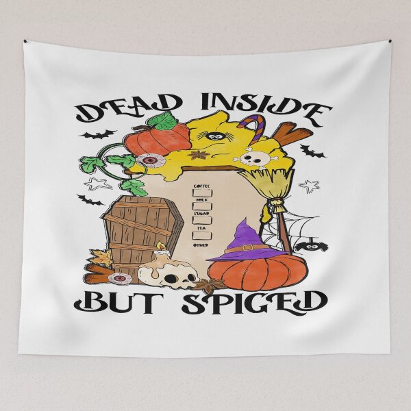Item preview, Halloween - Dead Inside But Spiced. designed and sold by davidmurtagh.