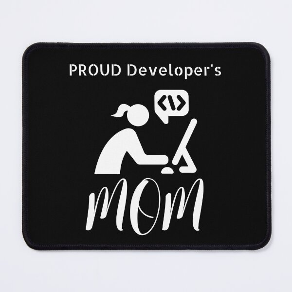 Item preview, Proud Developer's Mom designed and sold by NivousArts.