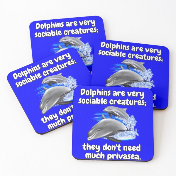 Item preview, Dolphin Pun Design Dolphins Are Very Sociable Creatures; They Don't Need Much Privasea  designed and sold by fantasticdesign.
