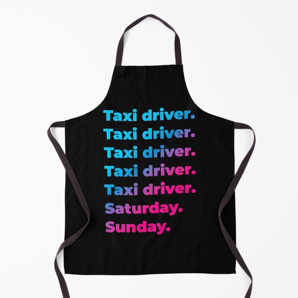 Item preview, Taxi driver. Saturday. Sunday. designed and sold by SVPOD.