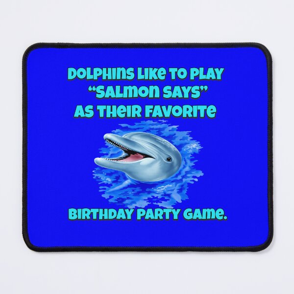 Item preview, Dolphin Pun Design Dolphins Like To Play “Salmon Says” As Their Favorite Birthday Party Game designed and sold by fantasticdesign.