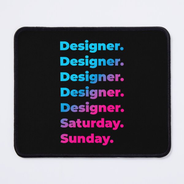 Item preview, Designer. Saturday. Sunday. designed and sold by SVPOD.