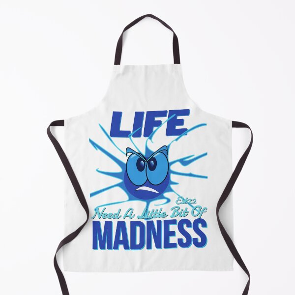Item preview, LIFE NEED A LITTLE BIT OF MADNESS designed and sold by GAADesignz.