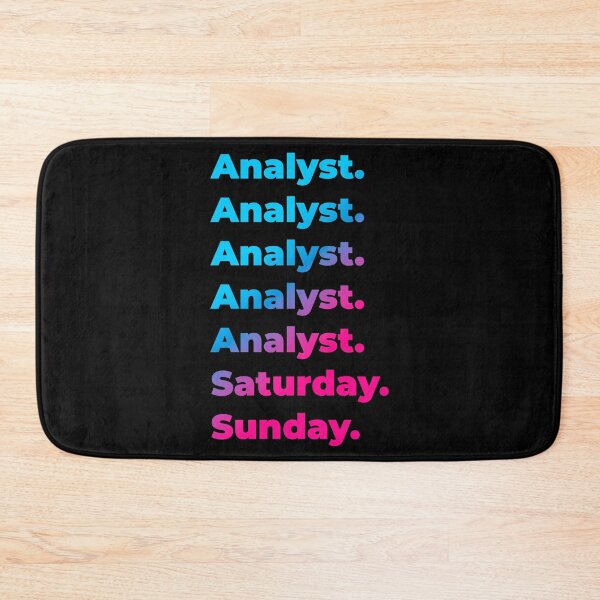 Item preview, Analyst. Saturday. Sunday. designed and sold by SVPOD.
