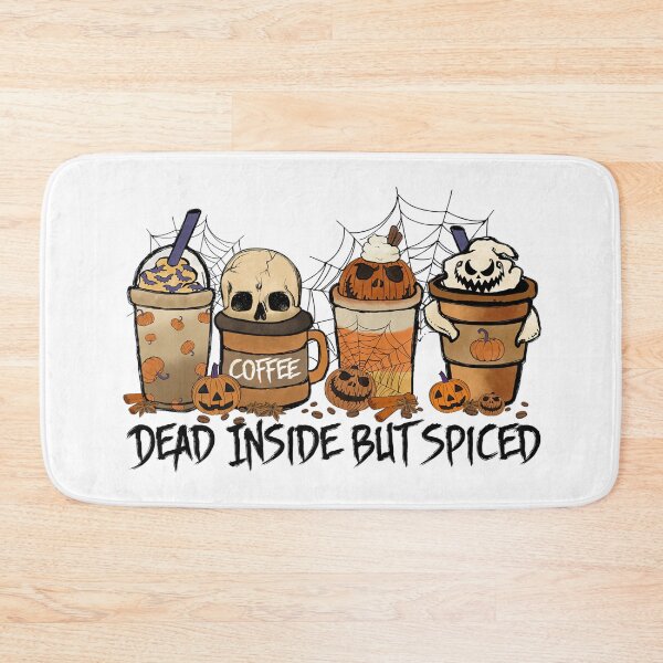 Item preview, Halloween - Dead Inside But Spiced. designed and sold by davidmurtagh.