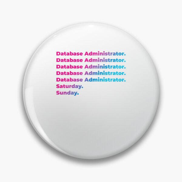 Item preview, Database Administrator work week designed and sold by SVPOD.