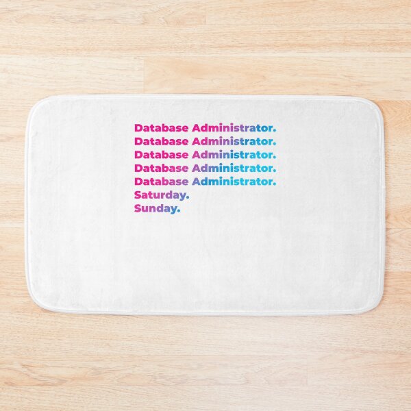 Item preview, Database Administrator work week designed and sold by SVPOD.