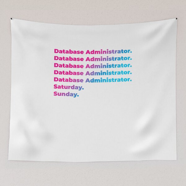 Item preview, Database Administrator work week designed and sold by SVPOD.
