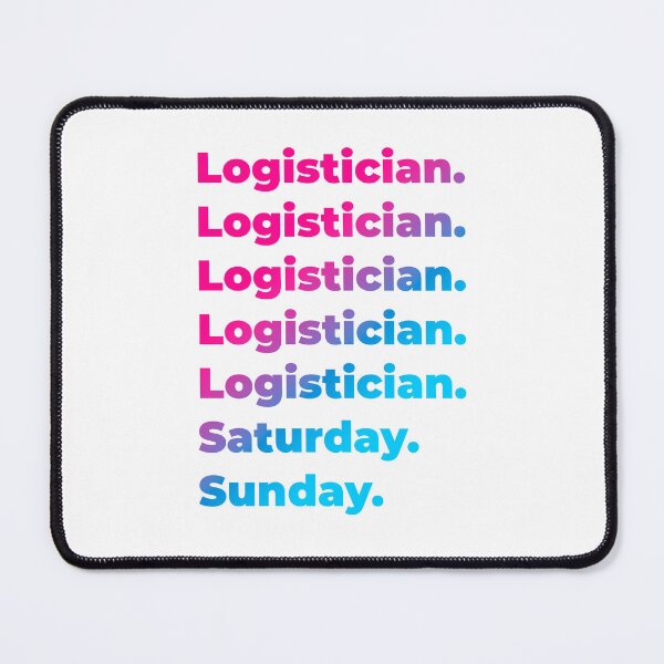 Item preview, Logistician work week designed and sold by SVPOD.