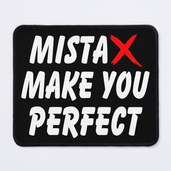 Item preview, Motivational Quotes About Life, Mistakes Make You Perfect designed and sold by Mr-true-design.