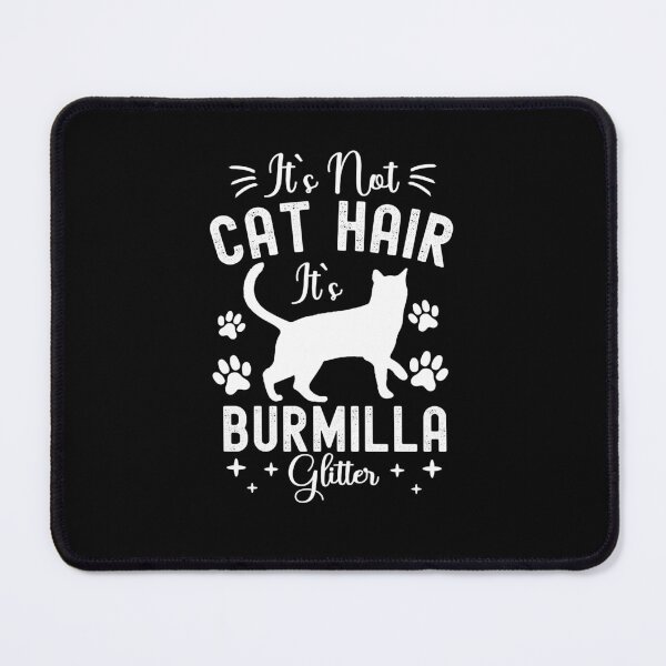 Item preview, It's Not Cat Hair It's Burmilla Glitter, Funny Burmilla Cat Owner Quotes, Burmilla Kitty Owner Gifts designed and sold by PRINTED ..