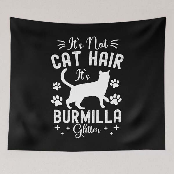 Item preview, It's Not Cat Hair It's Burmilla Glitter, Funny Burmilla Cat Owner Quotes, Burmilla Kitty Owner Gifts designed and sold by PRINTED ..