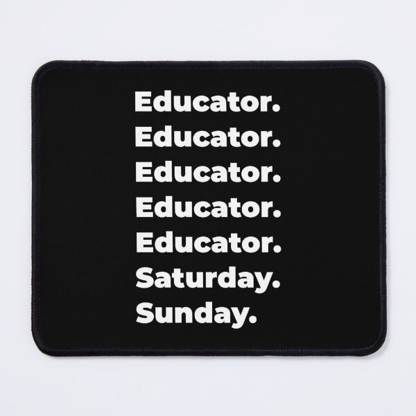 Item preview, Educator saturday and sunday designed and sold by SVPOD.