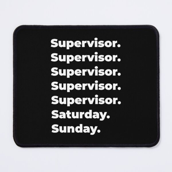 Item preview, Supervisor saturday and sunday designed and sold by SVPOD.