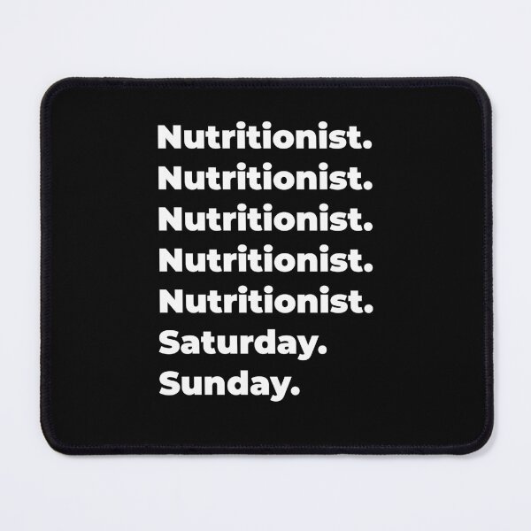 Item preview, Nutritionist saturday and sunday designed and sold by SVPOD.