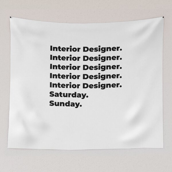Item preview, Interior Designer funny workweek designed and sold by SVPOD.