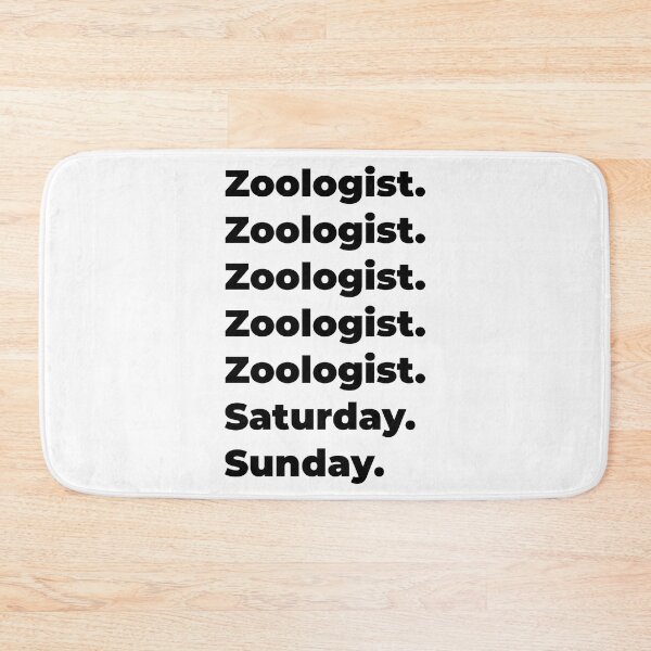 Item preview, Zoologist funny workweek designed and sold by SVPOD.