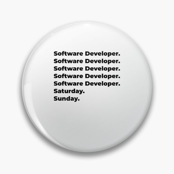 Item preview, Software Developer funny workweek designed and sold by SVPOD.