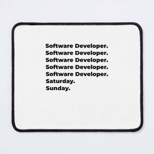 Item preview, Software Developer funny workweek designed and sold by SVPOD.