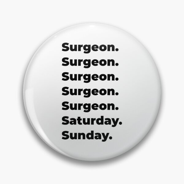 Item preview, Surgeon funny workweek designed and sold by SVPOD.