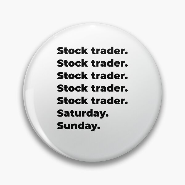 Item preview, Stock trader funny workweek designed and sold by SVPOD.
