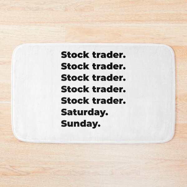 Item preview, Stock trader funny workweek designed and sold by SVPOD.
