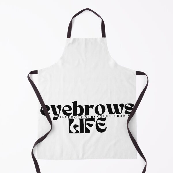 Item preview, My eyebrows have more structure than my life funny saying designed and sold by Alexa5454.