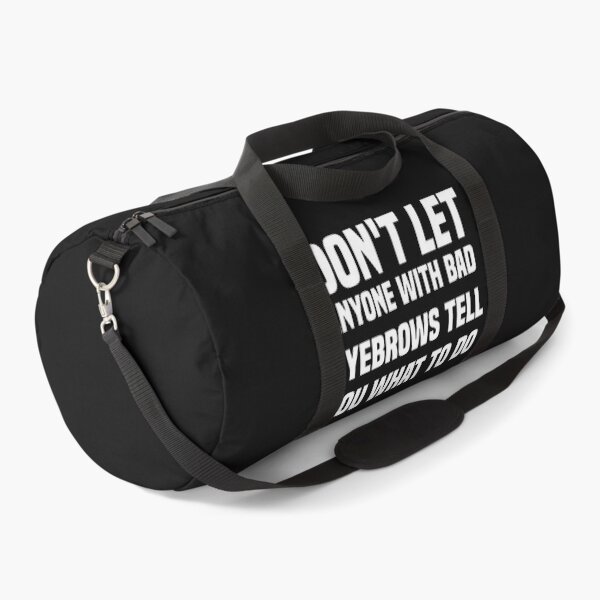 Item preview, don't let anyone with bad eyebrows tell you what to do designed and sold by Crystakim.