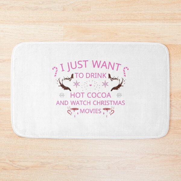 Item preview, funny cute i just want to drink hot cocoa and watch christmas movies designed and sold by MA design art.