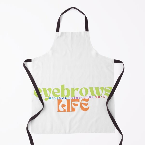 Item preview, My eyebrows have more structure than my life funny saying designed and sold by Alexa5454.