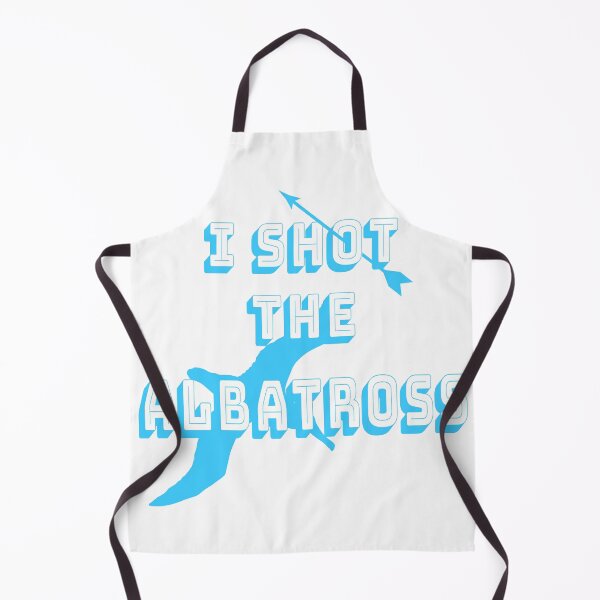 Item preview, I shot the albatross designed and sold by DaganSays.
