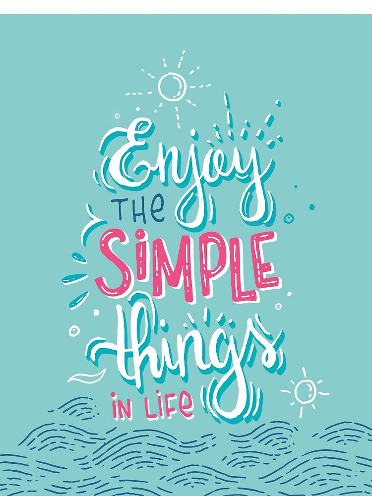 Enjoy the simple things in life - Colorful lettering by mirunasfia