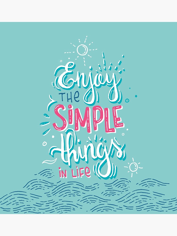 Enjoy the simple things in life - Colorful lettering by mirunasfia