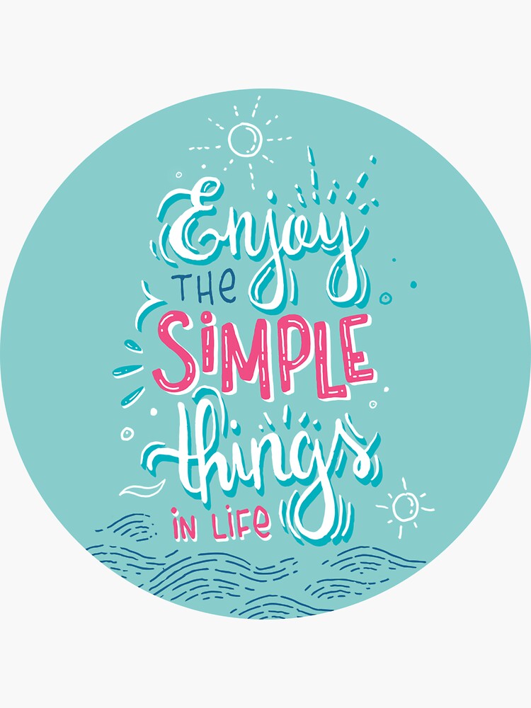 Enjoy the simple things in life - Colorful lettering by mirunasfia