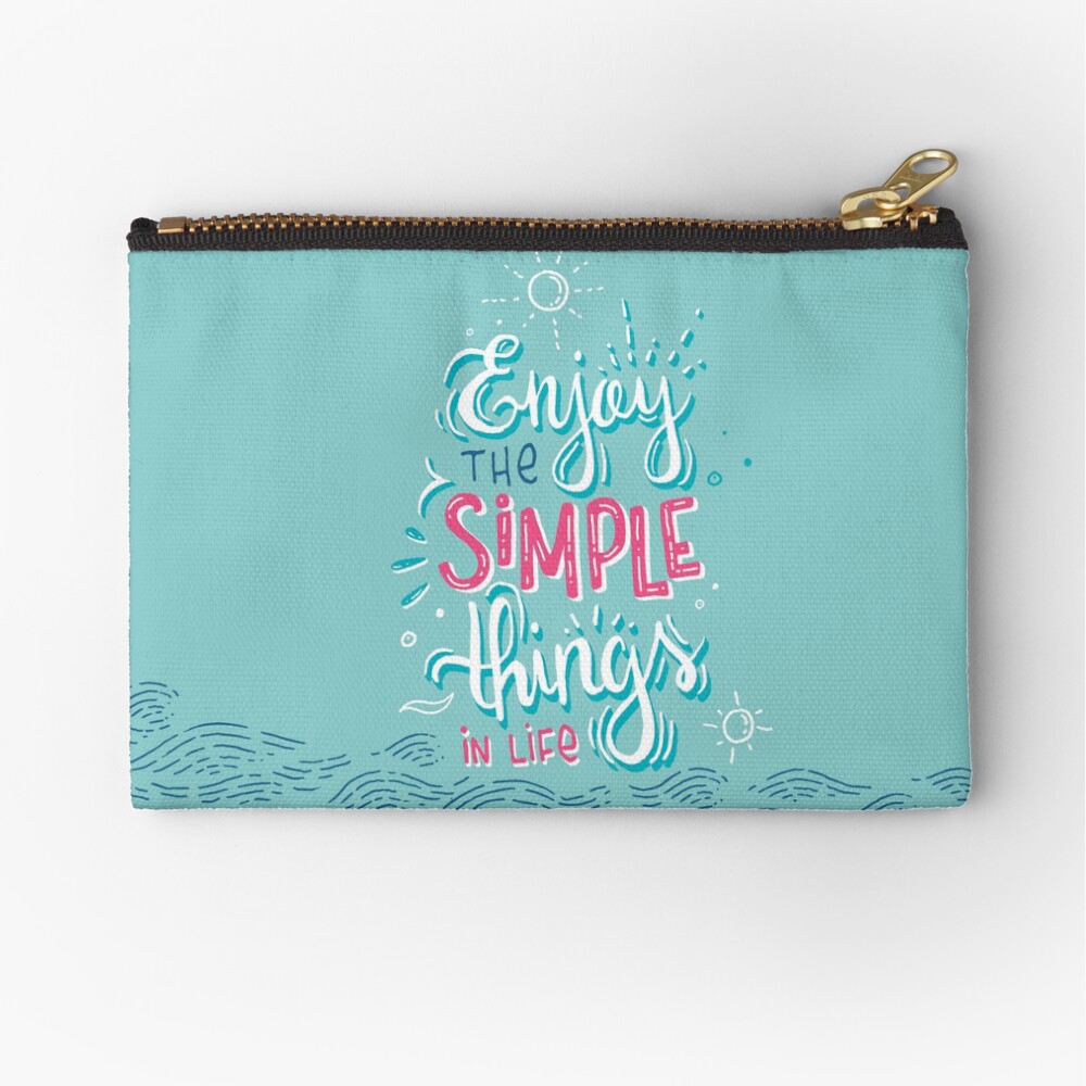 Enjoy the simple things in life - Colorful lettering Zipper Pouch