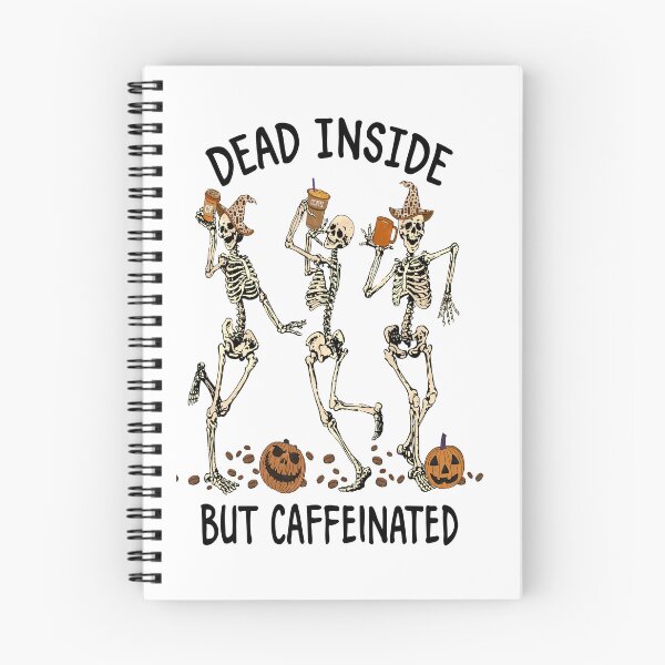 Item preview, Halloween - Dead Inside But Caffeinated designed and sold by davidmurtagh.