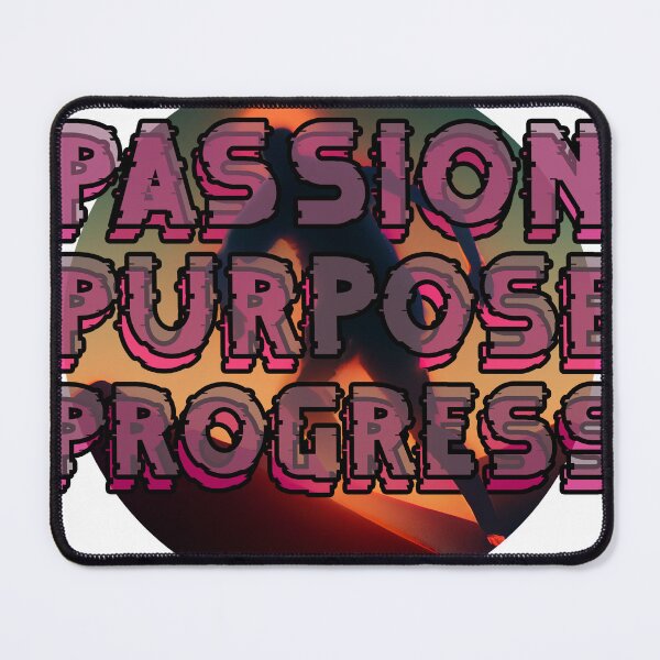 Item preview, passion purpose progress designed and sold by EMAMZ.
