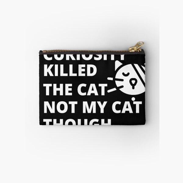 Item preview, Curiosity Killed The Cat but not my cat  designed and sold by gallerygifts.
